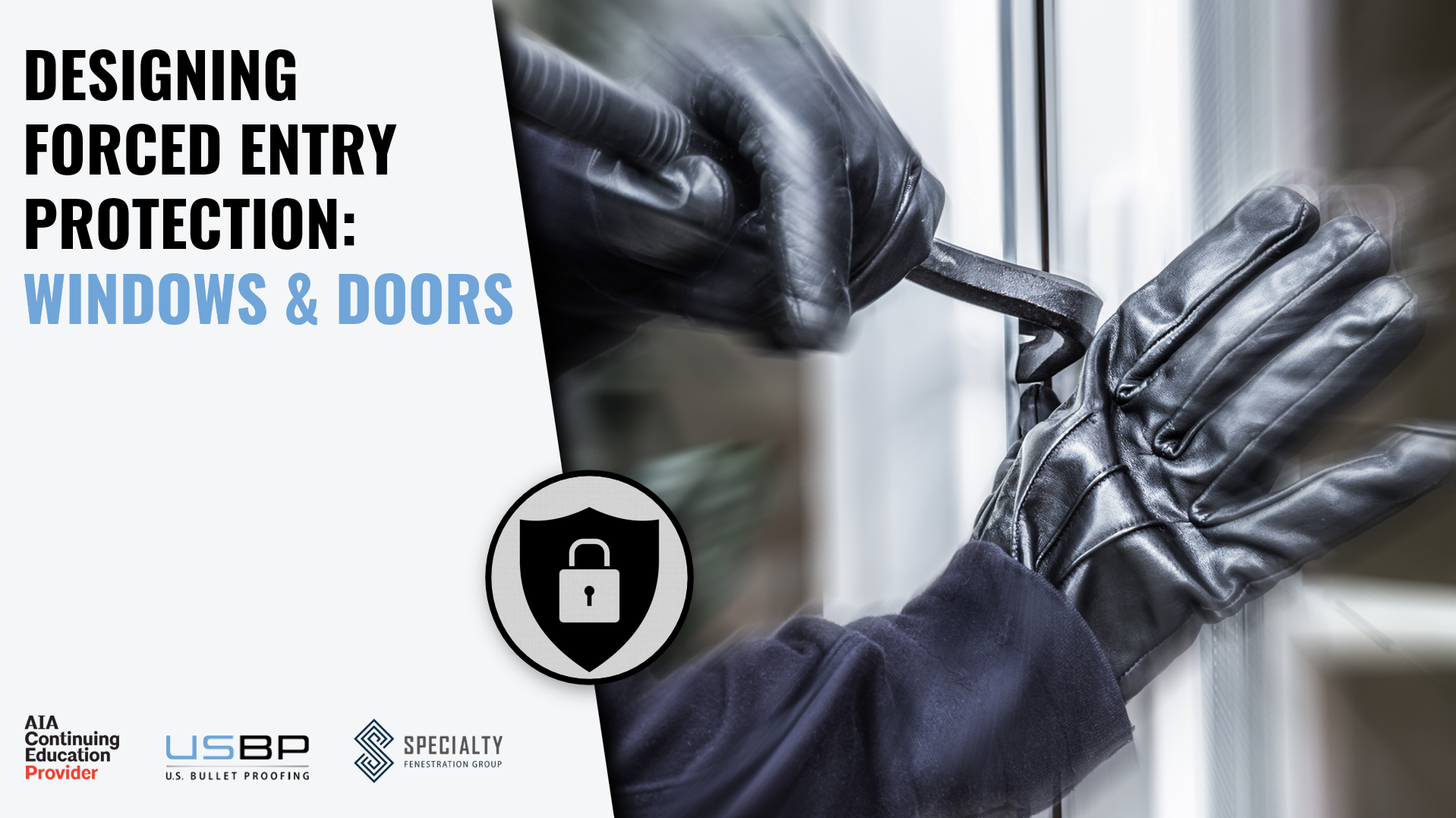 Webinar: National – AEC Daily – CEU Course: Designing Forced Entry Protection: Windows and Doors