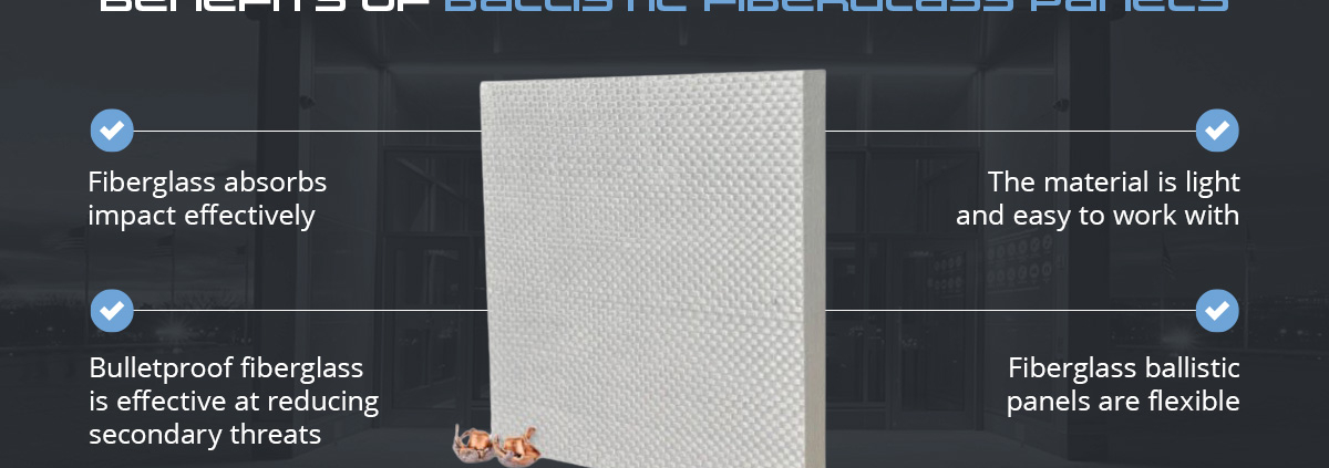 Benefits of ballistic fiberglass panels